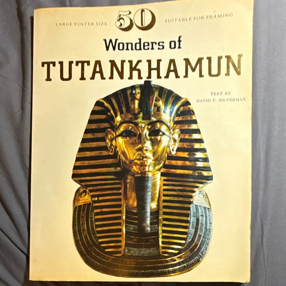 50 Wonders of Tutankhamun David P. Silverman HC 1978 Artabras Poster